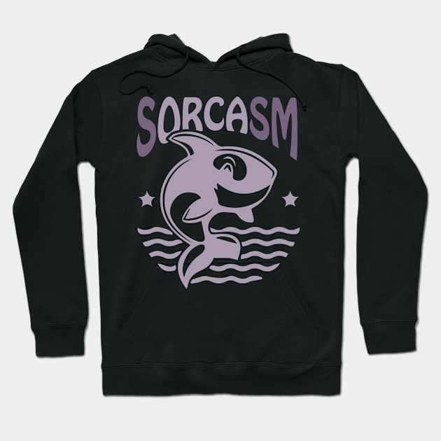 Sorcasm funny sarcasm orcas pun | Orca lover gift Hoodie by Food in a Can